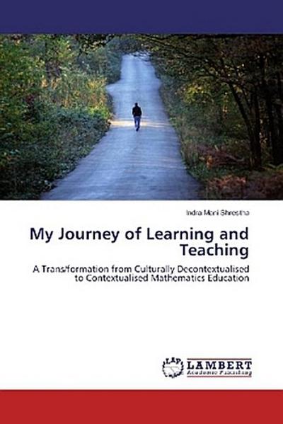 My Journey of Learning and Teaching