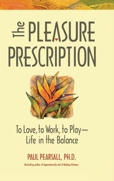 The Pleasure Prescription