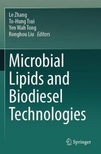 Microbial Lipids and Biodiesel Technologies