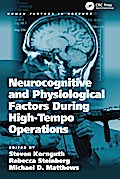Neurocognitive and Physiological Factors During High-Tempo Operations