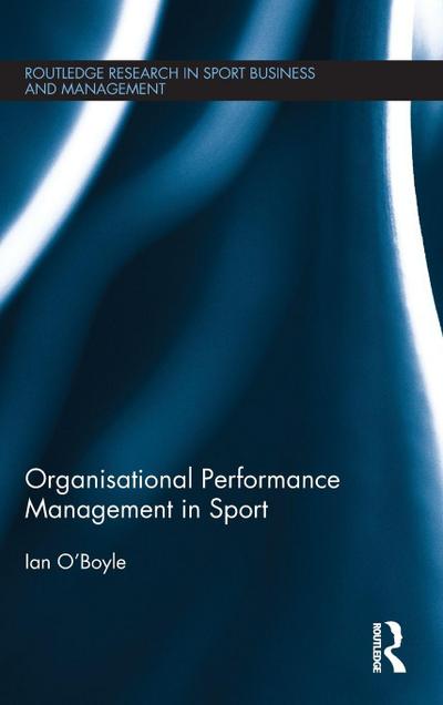 Organisational Performance Management in Sport