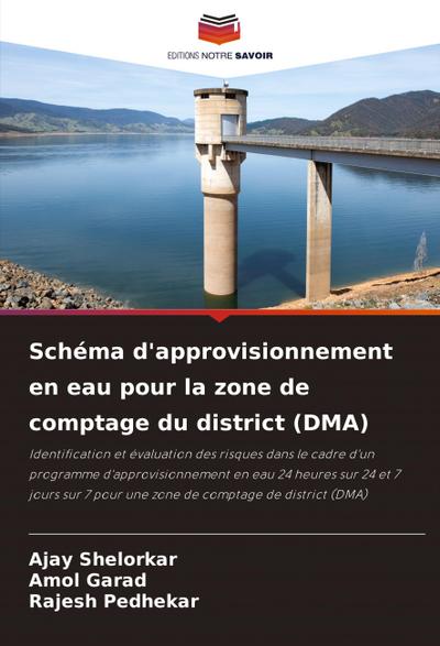 Schéma d’approvisionnement en eau pour la zone de comptage du district (DMA)