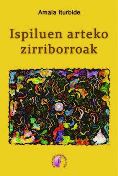 Ispiluen arteko zirriborroak