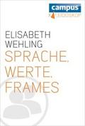 Sprache, Werte, Frames