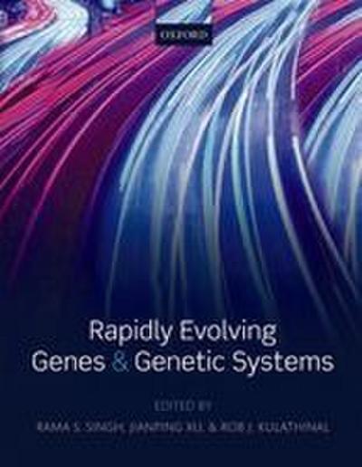 Rapidly Evolving Genes & Genetic Systems