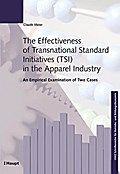 The Effectiveness of Transnational Standard Initiatives (TSI) in the Apparel Industry