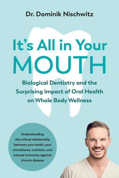 It’s All in Your Mouth