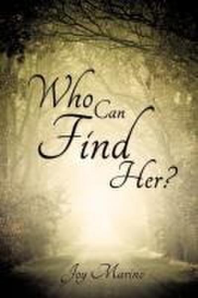 Who Can Find Her?
