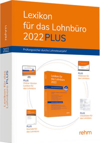 Lexikon für das Lohnbüro 2022 PLUS, m. 1 Buch, m. 1 Online-Zugang