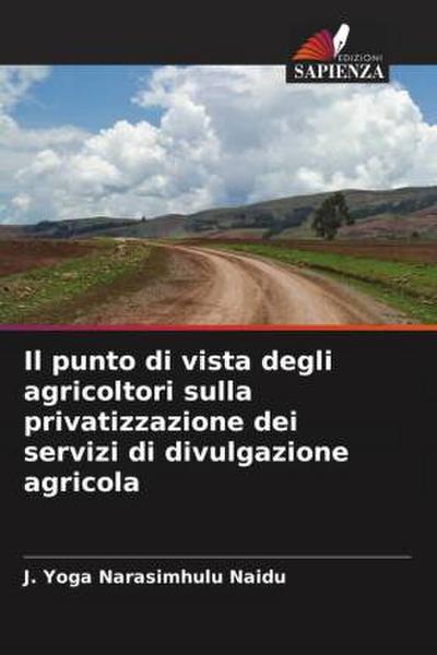 Il punto di vista degli agricoltori sulla privatizzazione dei servizi di divulgazione agricola