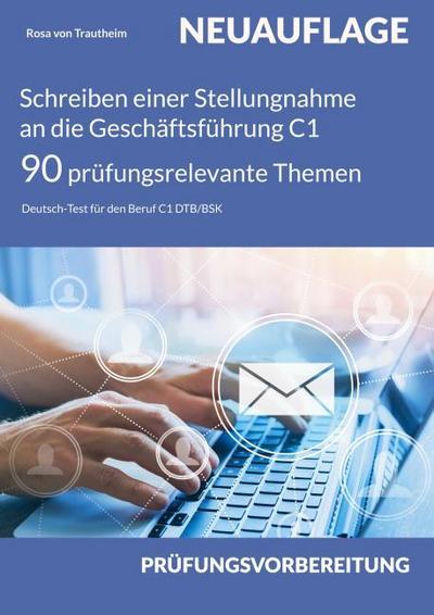 Schreiben einer Stellungnahme an die Geschäftsführung C1 - 90 prüfungsrelevante Themen