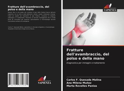 Fratture dell’avambraccio, del polso e della mano