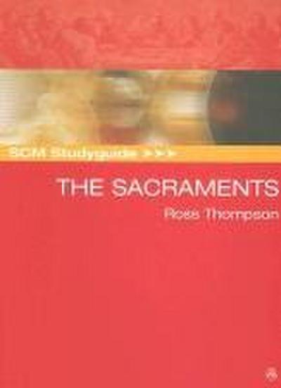 SCM Studyguide: The Sacraments