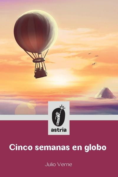 Cinco semanas en globo