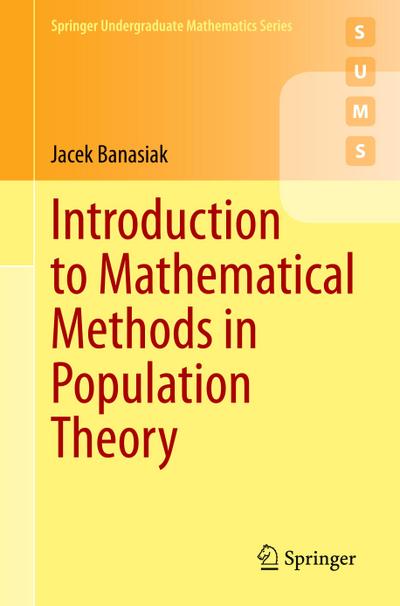 Introduction to Mathematical Methods in Population Theory