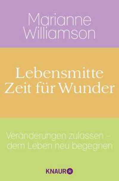 Lebensmitte - Zeit für Wunder