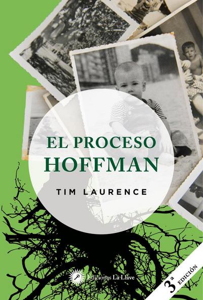 El proceso Hoffman : un futuro diferente al pasado