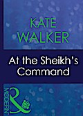 At The Sheikh’s Command