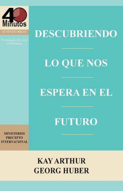 Descubriendo Lo que Nos Espera en el Futuro / Discovering What the Future Holds (40M)