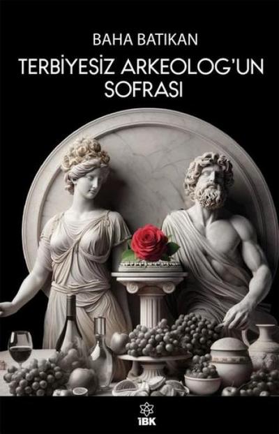 Terbiyesiz Arkeologun Sofrasi