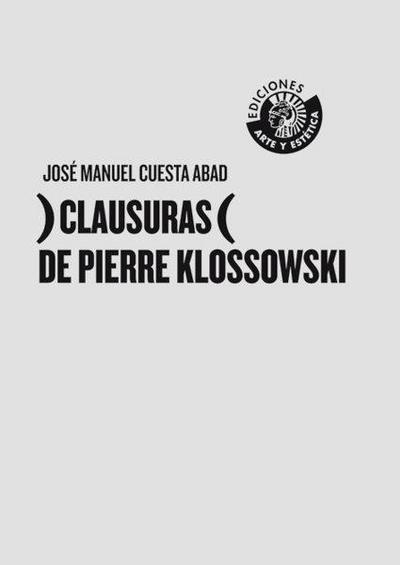 Clausuras (de Pierre Klossowski)