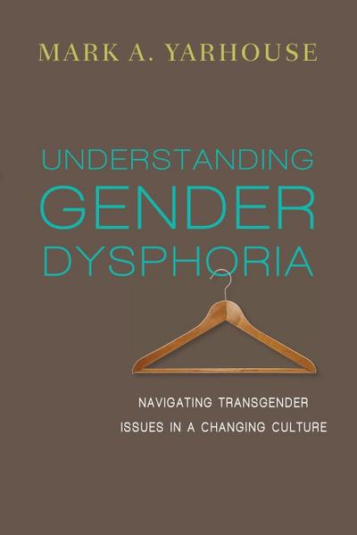 Understanding Gender Dysphoria