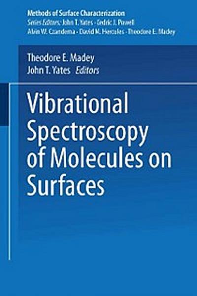 Vibrational Spectroscopy of Molecules on Surfaces
