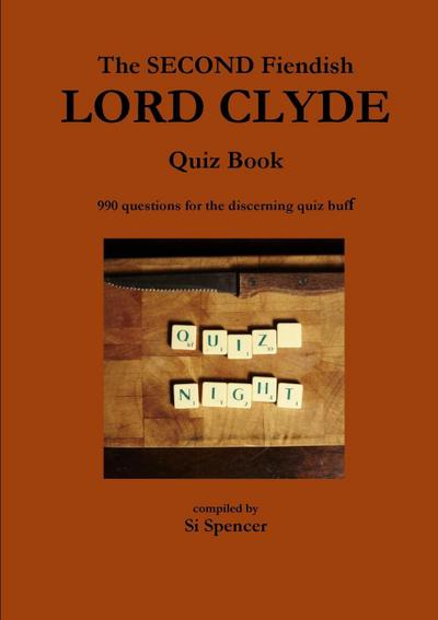 THE SECOND FIENDISH LORD CLYDE QUIZ BOOK