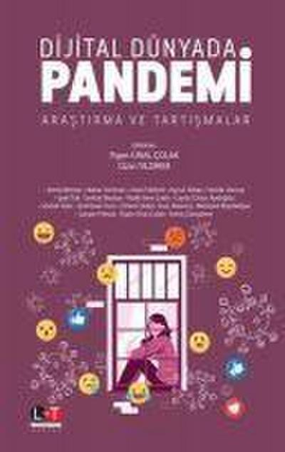 Dijital Dünyada Pandemi Arastirma ve Tartismalar