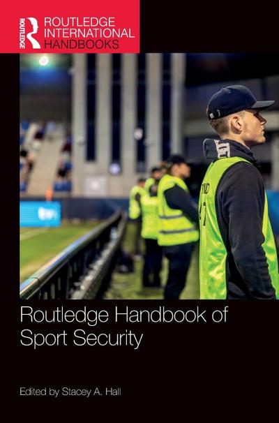 Routledge Handbook of Sport Security