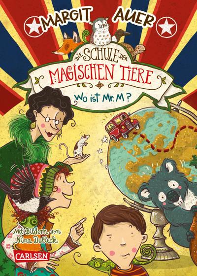 Die Schule der magischen Tiere 07: Wo ist Mr. M?