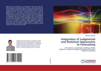 Integration of Judgmental and Statistical Approaches to Forecasting