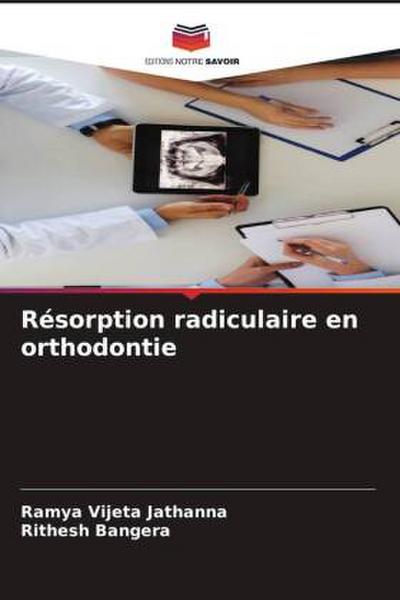 Résorption radiculaire en orthodontie