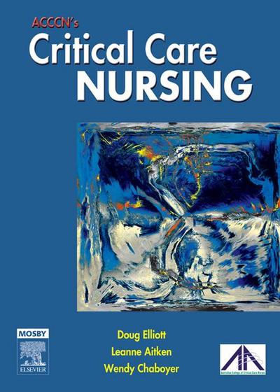 ACCCN’s Critical Care Nursing