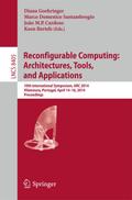 Reconfigurable Computing: Architectures, Tools, and Applications