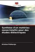 Synthèse d’un matériau nanocristallin pour des études diélectriques