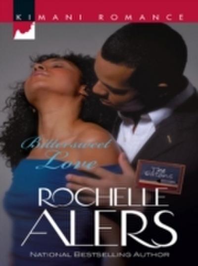 Bittersweet Love (The Eatons, Book 1)