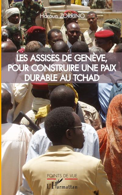 Les assises de Genève, pour construire une paix durable au Tchad
