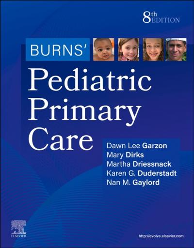 Burns’ Pediatric Primary Care - E-Book
