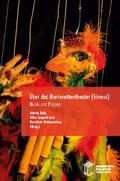 Über das Marionettentheater (hinaus)