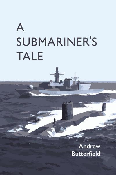 A Submariner’s Tale