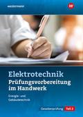 Prüfungsvorbereitung für die handwerklichen Elektroberufe