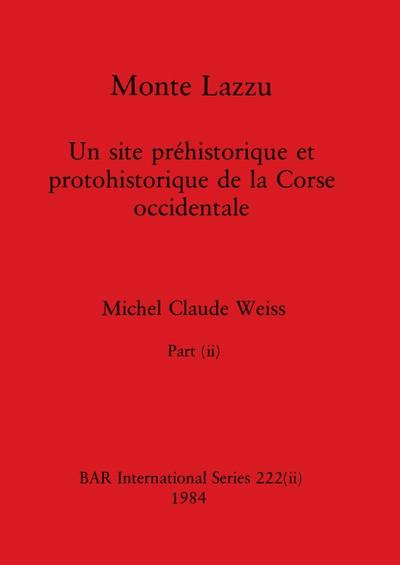 Monte Lazzu, Part ii