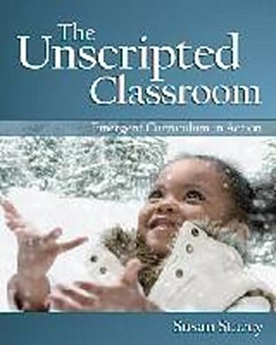 The Unscripted Classroom