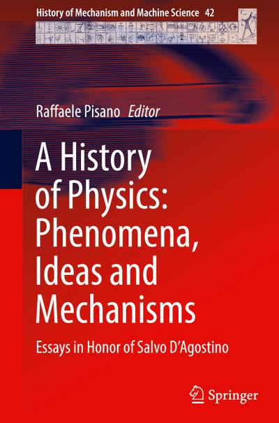 A History of Physics: Phenomena, Ideas and Mechanisms
