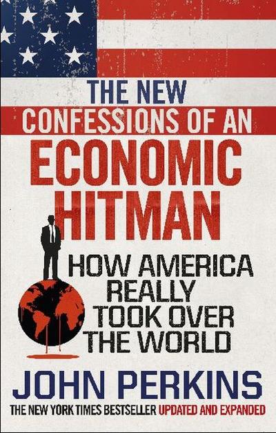 Bekenntnisse eines Economic Hit Man