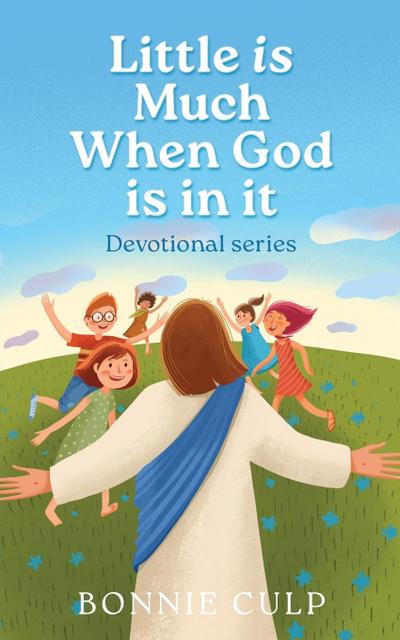 Little is Much When God is in it