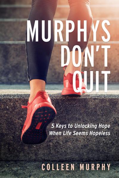 Murphys Don’t Quit