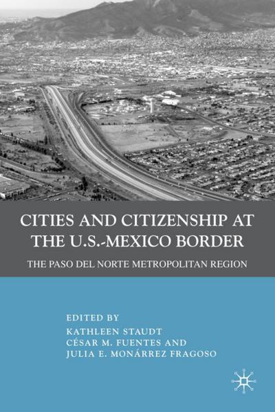 Cities and Citizenship at the U.S.-Mexico Border