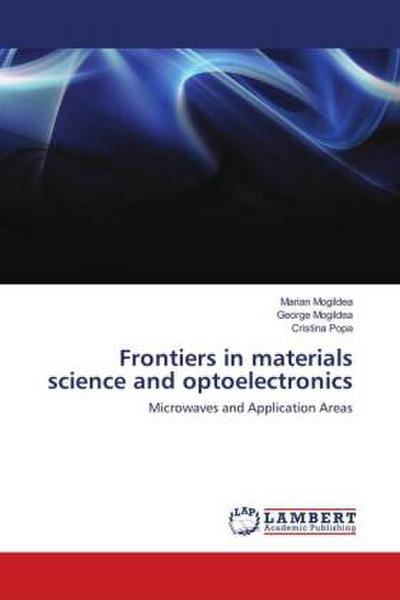 Frontiers in materials science and optoelectronics